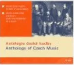 Antologie české hudby / Anthology of…