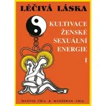 Léčivá láska: Kultivace ženské sexuální…