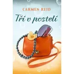 Tři v posteli - Carmen Reid