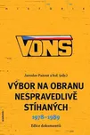 Jaroslav Pažout: VONS - Výbor na obranu…