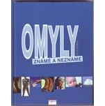 Omyly známé a neznámé - Filip Murin