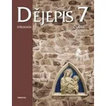 Dějepis 7: Středověk - Petr Odehnal,…