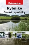 Rybníky České republiky: Průvodce -…