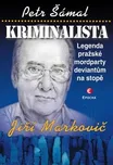 Kriminalista Jiří Markovič: Legenda…