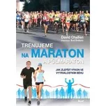 David Chalfen: Trénujeme na maraton a…
