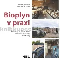 Bioplyn v praxi