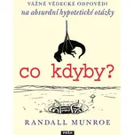 Co kdyby? Vážné vědecké odpovědí na…