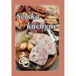 Selská kuchyně - Jana Duží, Vladimír…