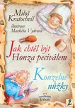 Jak chtěl být Honza peciválem -…