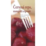 Červená řepa mangold a špenát -…