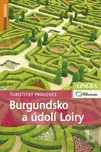 Kolektiv autorů: Burgundsko a údolí…