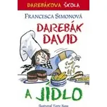 Francesca Simonová: Darebák David a…