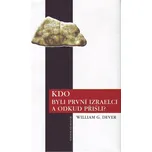 Kdo byli první Izraelci a odkud přišli?…