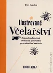 Ilustrované včelařství - Yves Gustin…