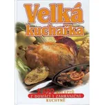 Velká kuchařka - Jaroslav Vašák