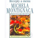 Recepty a menu Michela Montignaca -…