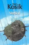 Vertikal - Rafel Kosik