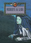Roboti a lidi: Ríša Vlado