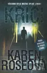 Křič! - Karen Roseová