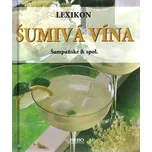 Lexikon šumivá vína, šampaňské & spol.…