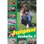 Bezlepková kuchařka 3 - Kamila…