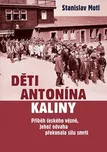 Děti Antonína Kaliny - Stanislav Motl