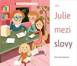 Julie mezi slovy - Petra Dvořáková