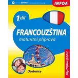 Francouzština 1 maturitní příprava:…
