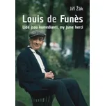 Louis de Funes - Jiří Žák