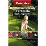 Botanické zahrady a arboreta - Petr…