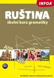 Ruština: školní kurz gramatiky - Irina…
