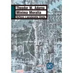 Minima moralia - Theodor W. Adorno