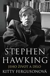 Stephen Hawking: Jeho život a dílo -…