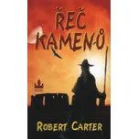 Řeč kamenů - Robert Carter