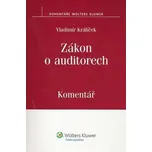 Zákon o auditorech: Komentář - Vladimír…