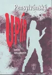 Pensylvánský upír - David Wellington