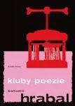 Kluby poezie - Bohumil Hrabal