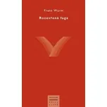 Rozevřená fuga - Franz Wurm