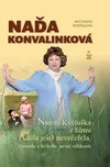 Naďa Konvalinková - Michaela Košťálová