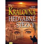 Královna Hedvábné stezky - Agnes…