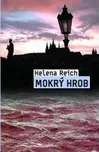 Mokrý hrob - Helena Reich