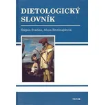 Dietologický slovník - Štěpán Svačina