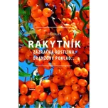 Rakytník: Zázračná rostlina, oranžový…