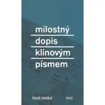 Milostný dopis klínovým písmem - Tomáš…