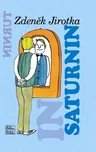 Saturnin (10. vydání) - Zdeněk Jirotka