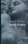 Svatý démon - Pavel Brycz