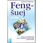 Feng-šuej pro byt - Richard Webster