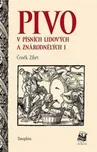 Pivo v písních lidových a znárodnělých…