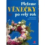 Pleteme věnečky po celý rok - Kamila…
