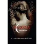 Škola noci 2: Zrazená - P.C. Castová